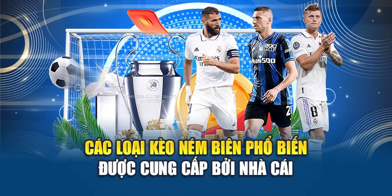 Kèo Ném Biên W88 Là Gì? Hướng Dẫn Chi Tiết Và Cách Phân Tích 2 Các loại kèo ném biên phổ biến được cung cấp bởi nhà cái