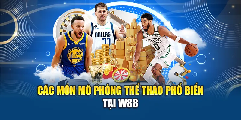 Saba Sport W88 Mang Đến Trải Nghiệm Thể Thao Điện Tử Linh Hoạt 2 Các môn mô phỏng thể thao phổ biến tại W88