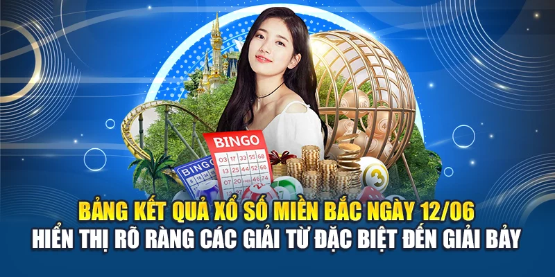 Soi Cầu Xổ Số Miền Bắc 13/06 Chuẩn Xác Cùng Chuyên Gia W88 1 Bảng kết quả xổ số miền Bắc ngày 12/06 hiển thị rõ ràng các giải từ đặc biệt đến giải bảy