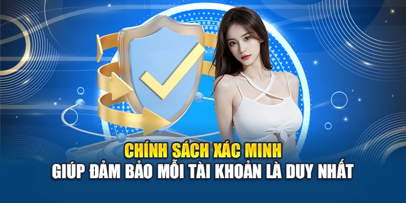 Chính Sách Bảo Mật W88 3 Chính sách xác minh giúp đảm bảo mỗi tài khoản là duy nhất