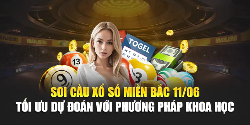 Soi Cầu Xổ Số Miền Bắc 11/06 – Phân Tích Và Dự Đoán Kèo W88 1 Soi cầu xổ số miền Bắc 11/06 tối ưu dự đoán với phương pháp khoa học