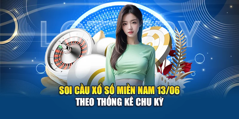 Soi Cầu Xổ Số Miền Nam 13/06 Chuẩn Xác Từ Nhà Cái W88 2 Soi cầu xổ số miền Nam 13/06 theo thống kê chu kỳ