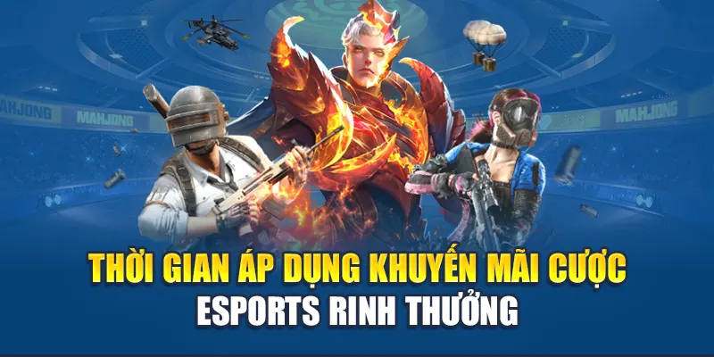 Cược Esports Rinh Thưởng Tới 580k VND Mỗi Ngày Tại W88 1 Thời gian áp dụng khuyến mãi Cược Esports rinh thưởng