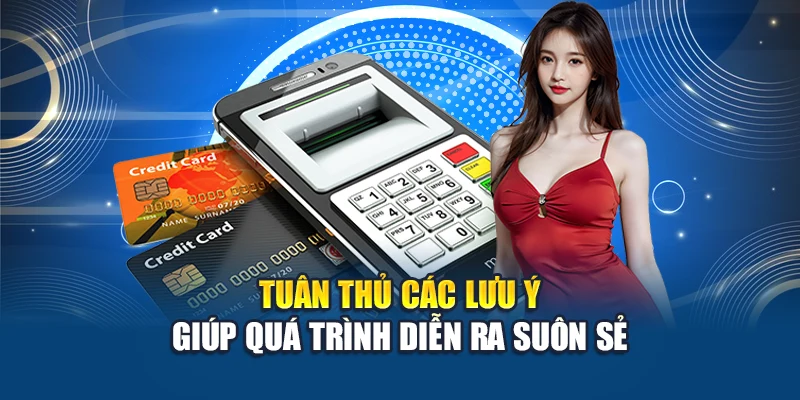 Rút Tiền W88 4 Tuân thủ các lưu ý giúp quá trình diễn ra suôn sẻ